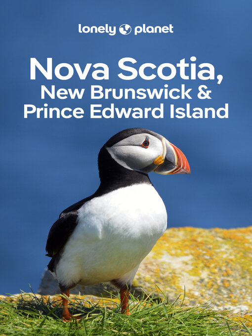 Title details for Lonely Planet Nova Scotia, New Brunswick & Prince Edward Island by Oliver Berry - Available